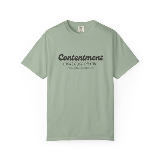 Contentment Looks Good On You #thecontentmentproject Shirt
