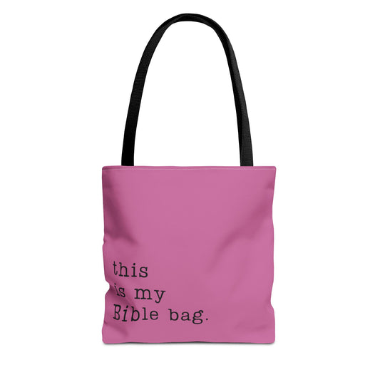 This is my Bible Bag Pink Tote