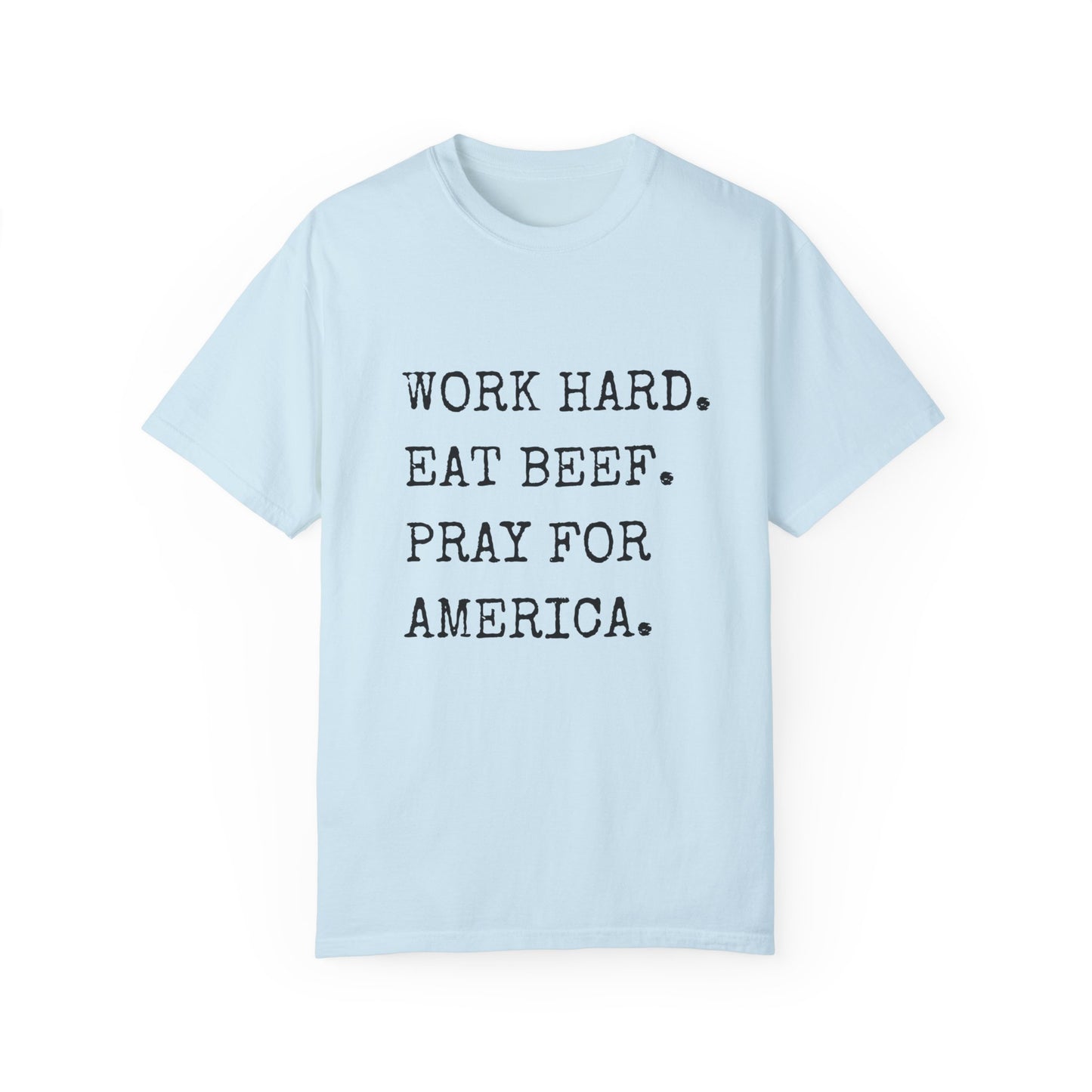 Work Hard, Pray for America Farmer Tee