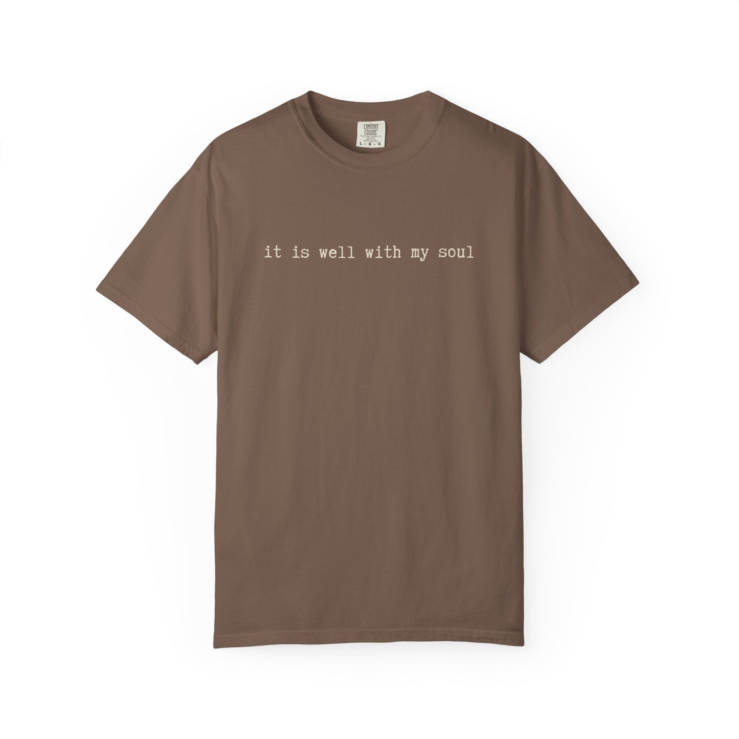 It is Well With My Soul Tshirt