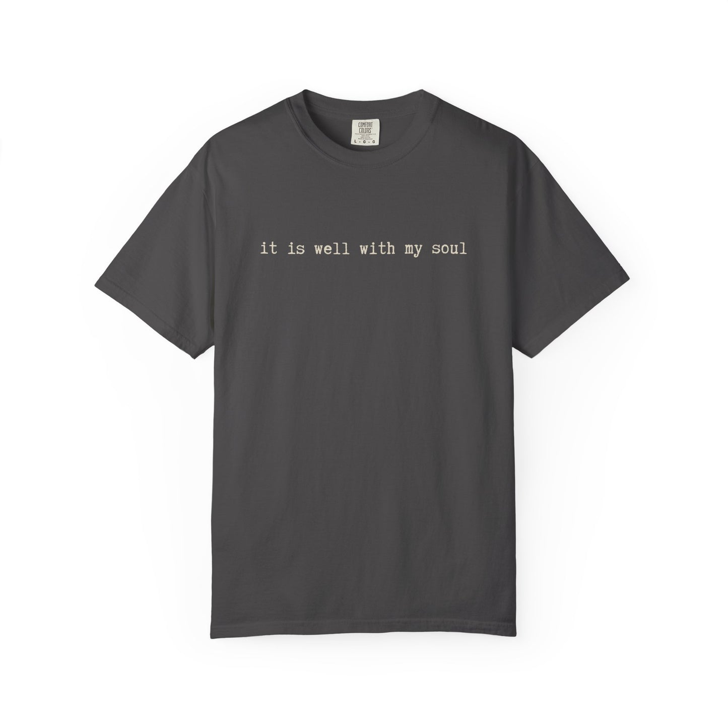 It is Well With My Soul Tshirt