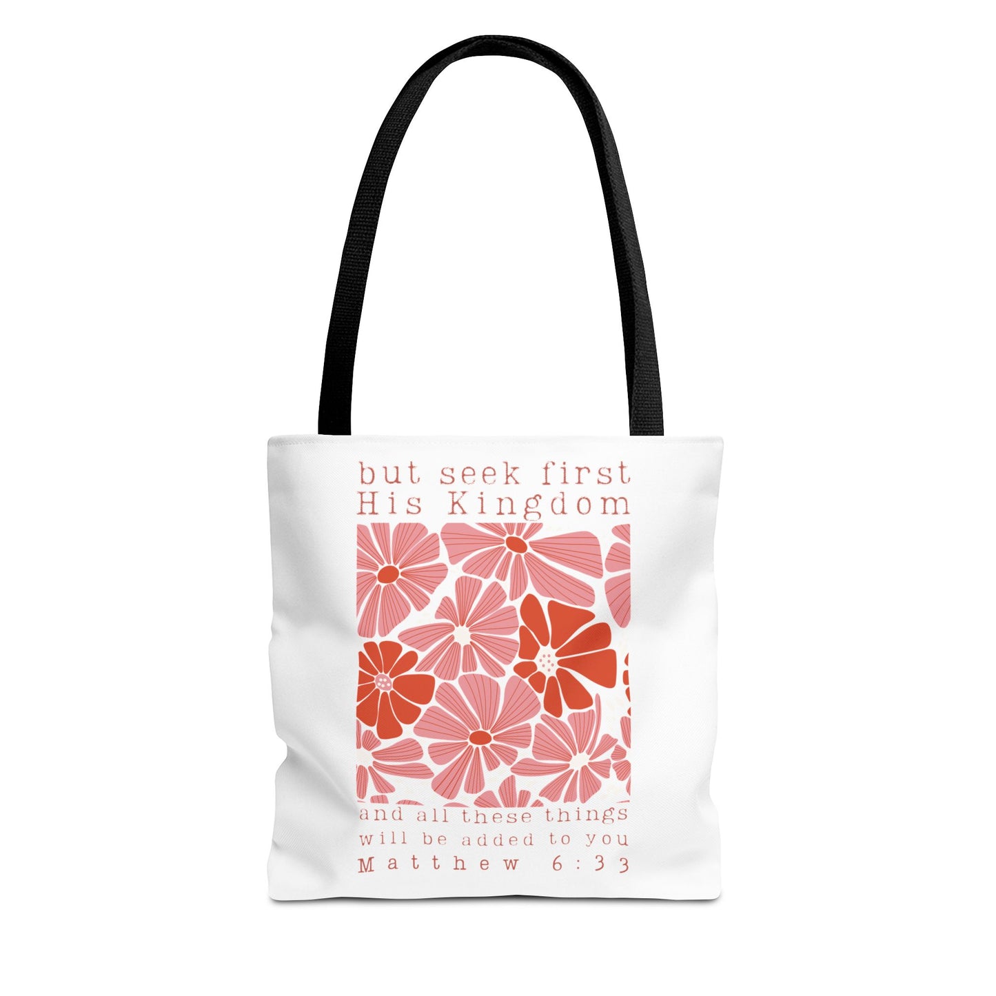 Seek First His Kingdom Bible Tote Bag