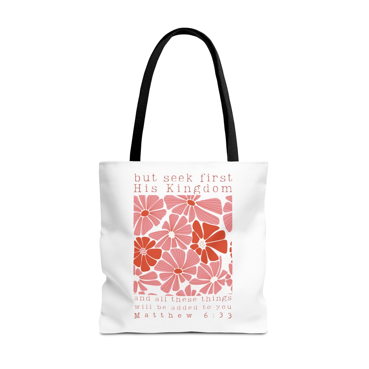 Seek First His Kingdom Bible Tote Bag