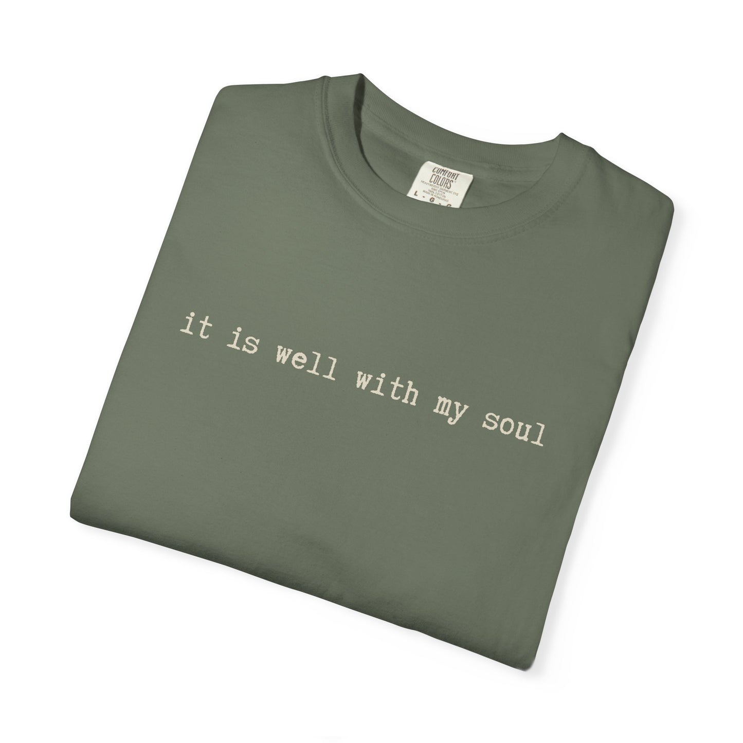 It is Well With My Soul Tshirt
