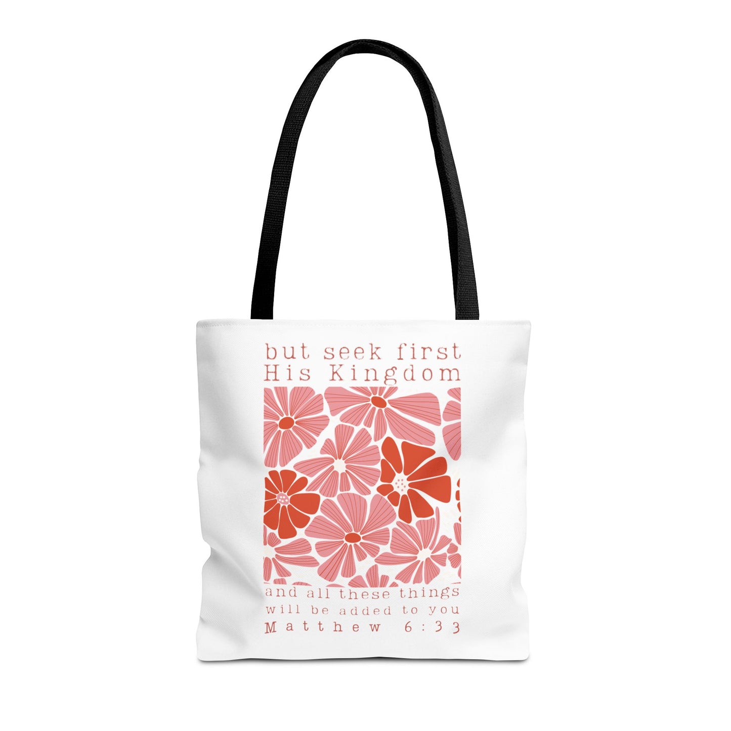 Seek First His Kingdom Bible Tote Bag