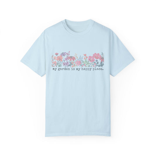 My Garden is My Happy Place Tee