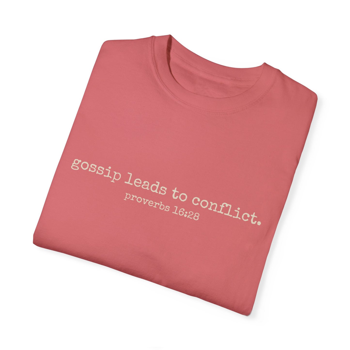 Gossip Leads to Conflict (Proverbs 16:28) Tee (cream text)