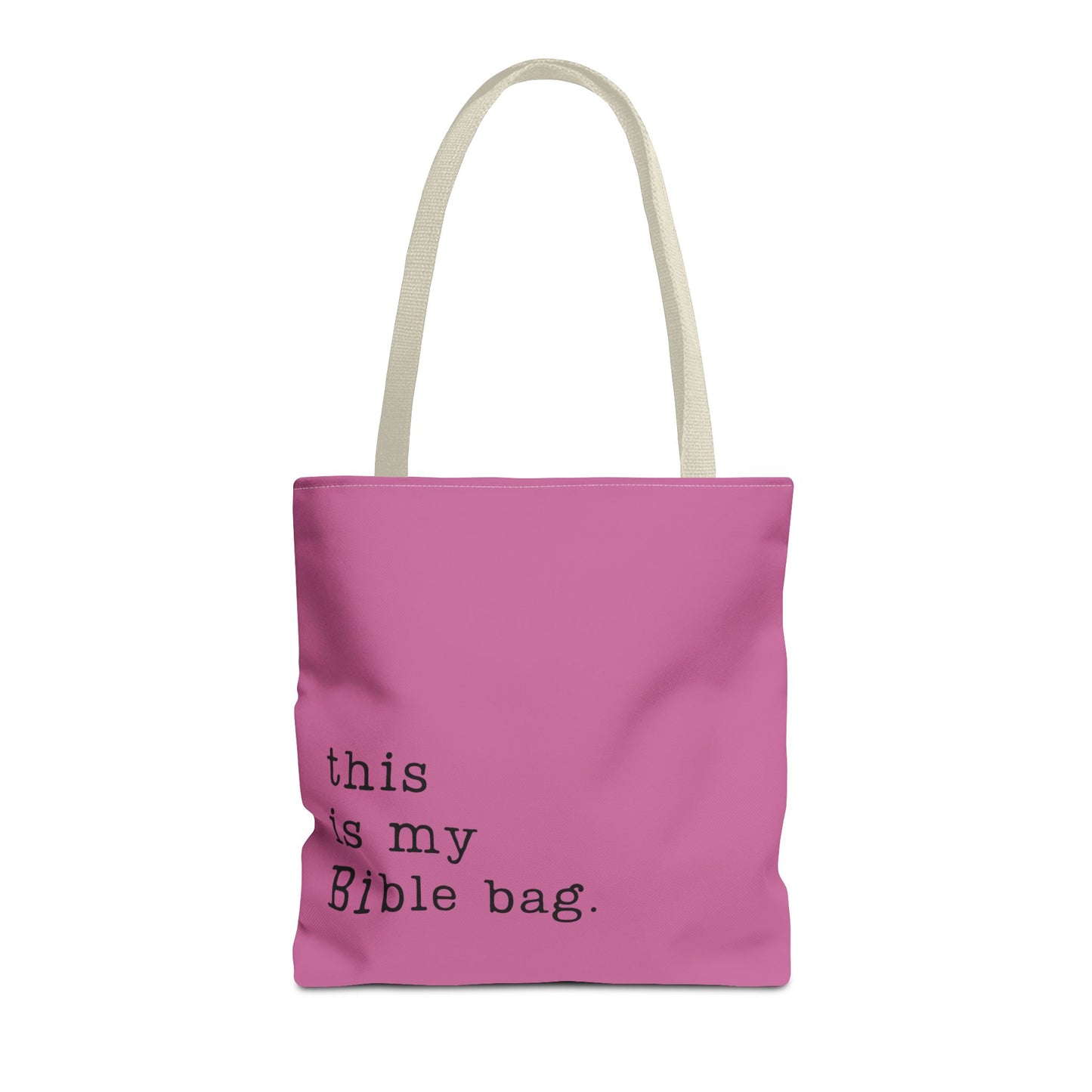 This is my Bible Bag Pink Tote