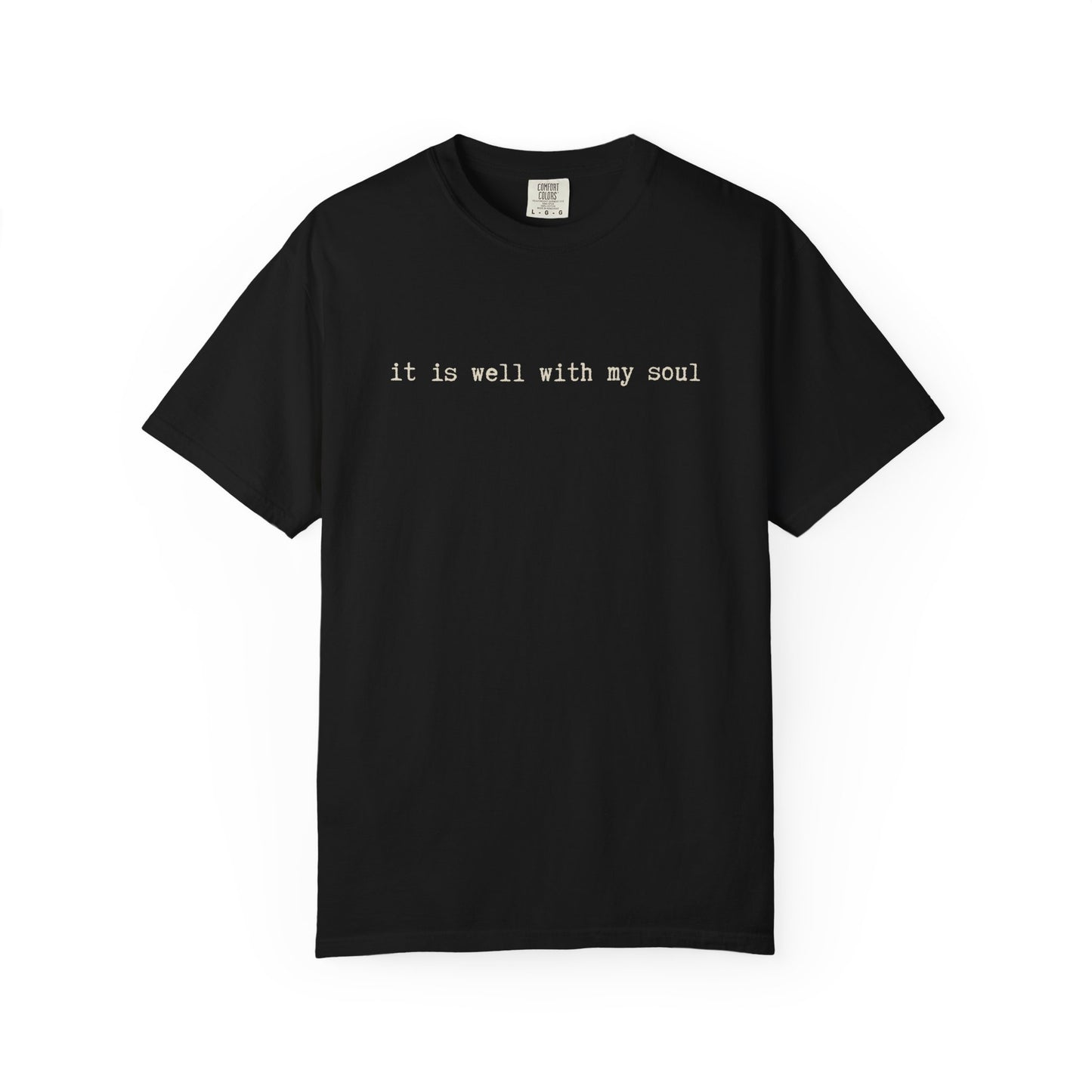 It is Well With My Soul Tshirt