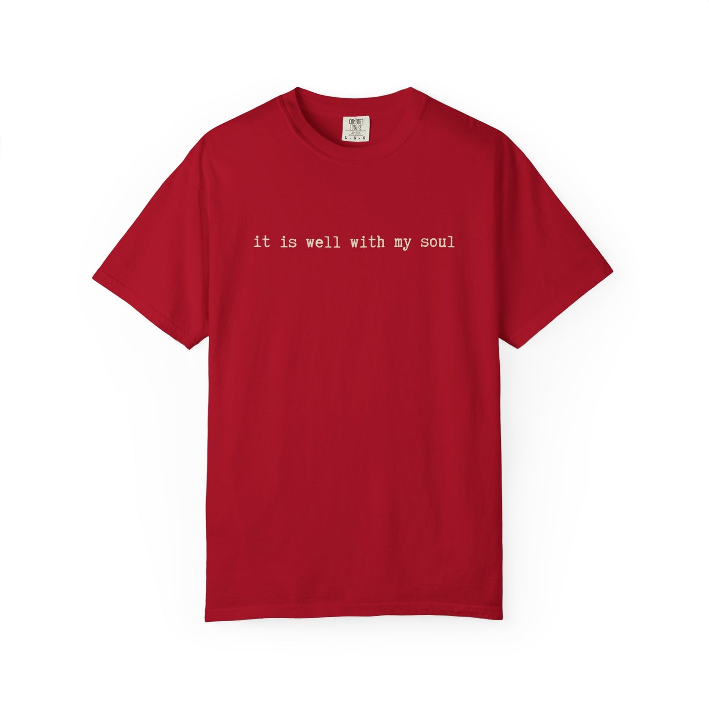 It is Well With My Soul Tshirt