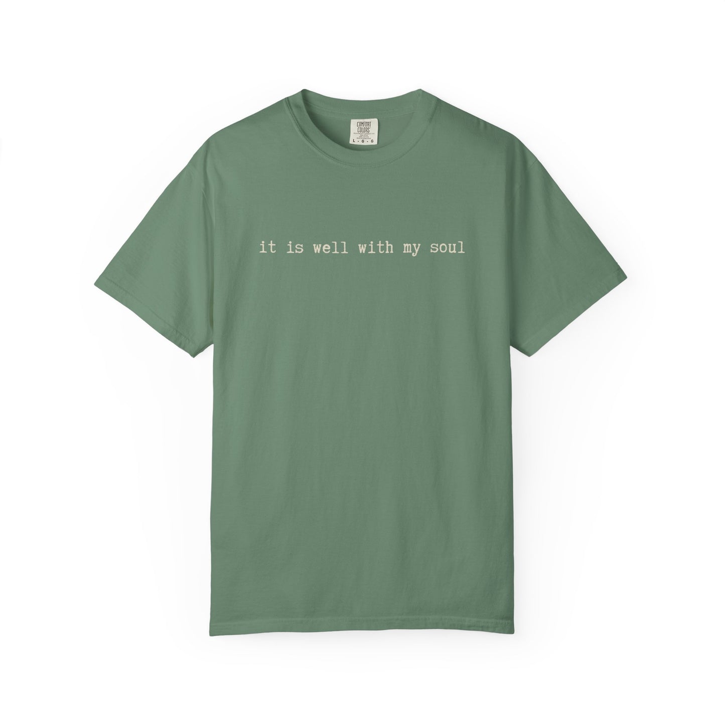 It is Well With My Soul Tshirt