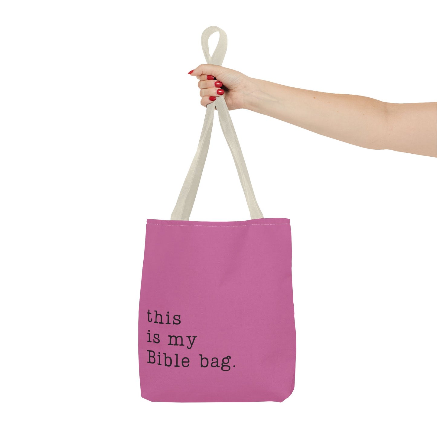 This is my Bible Bag Pink Tote