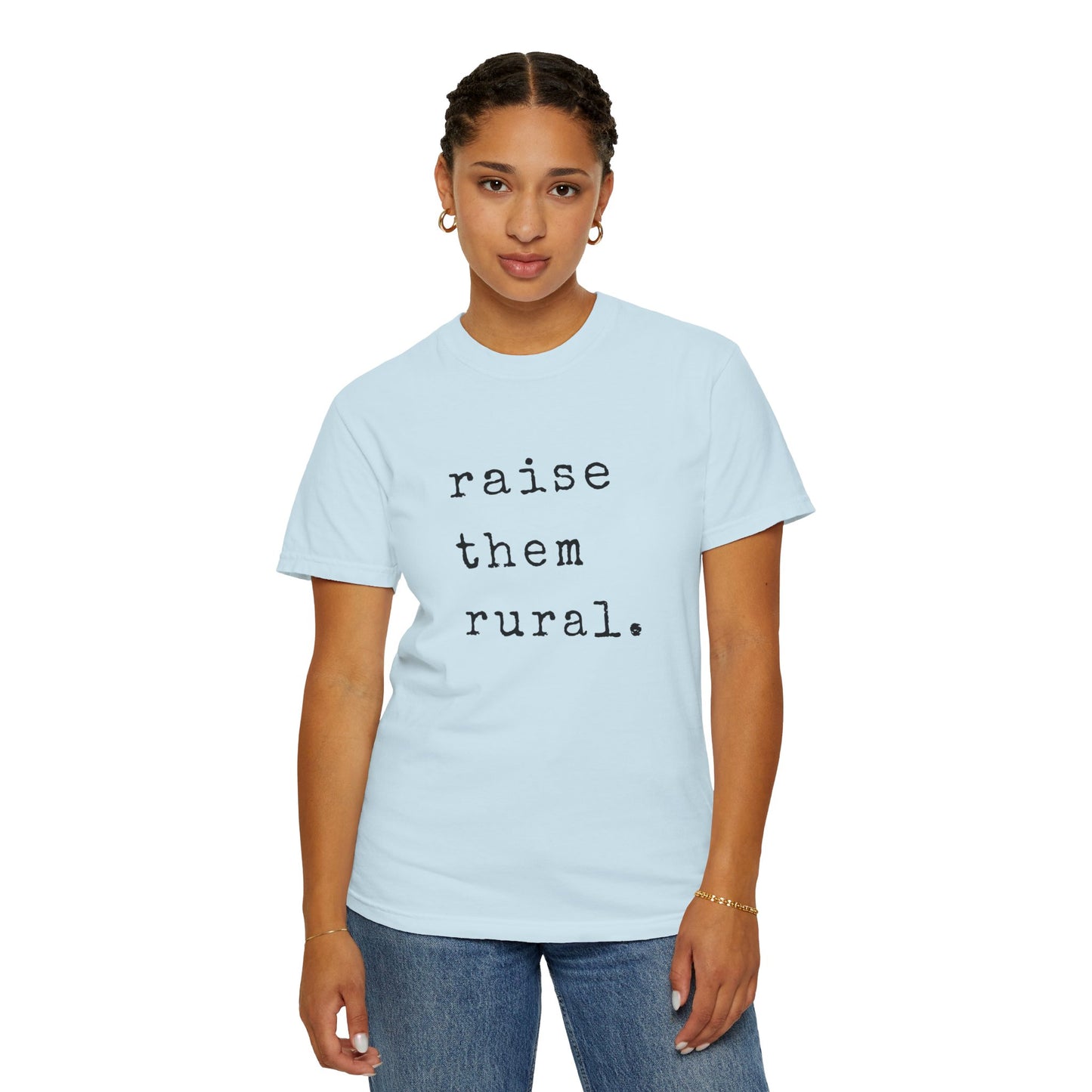 Raise them Rural Tee