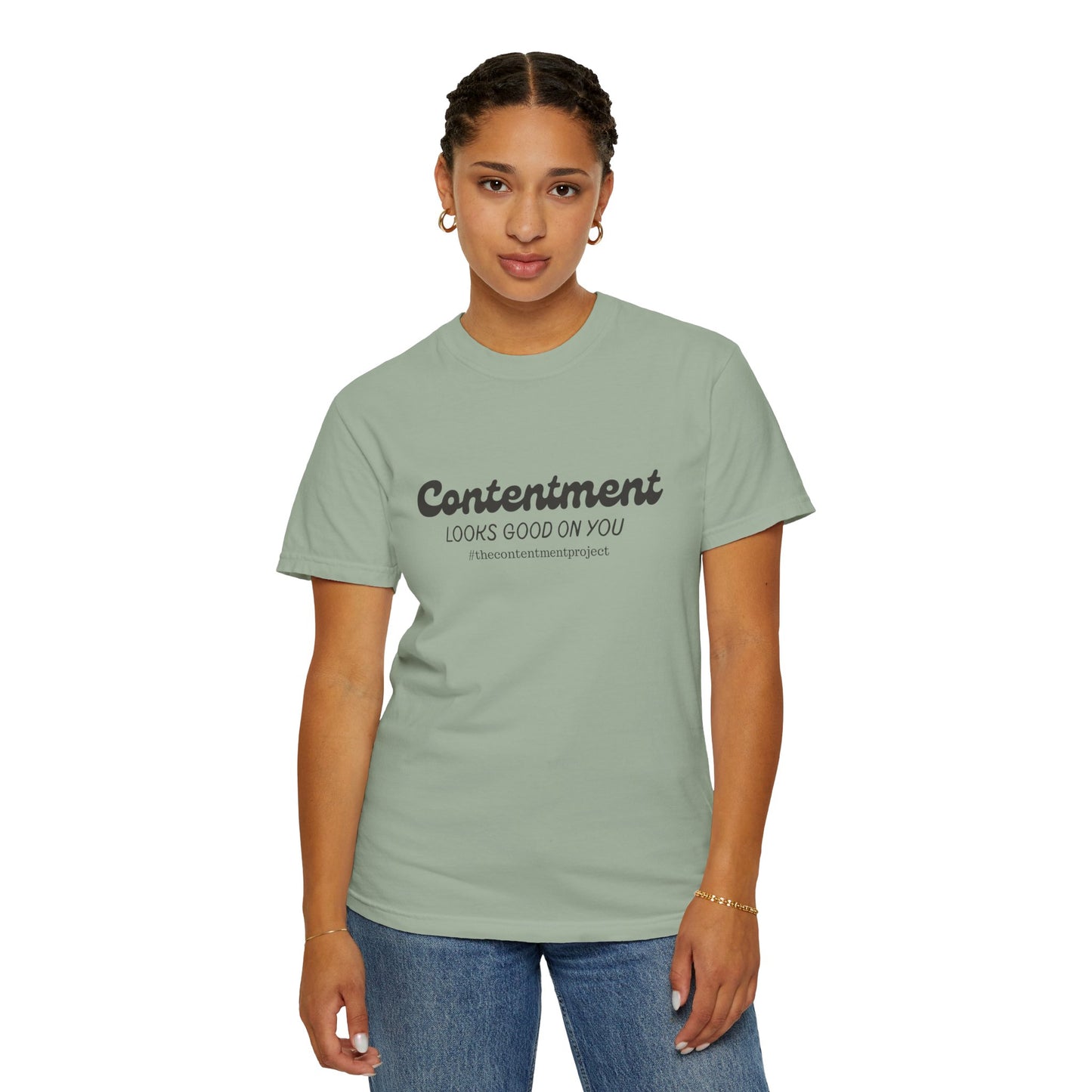 Contentment Looks Good On You #thecontentmentproject Shirt