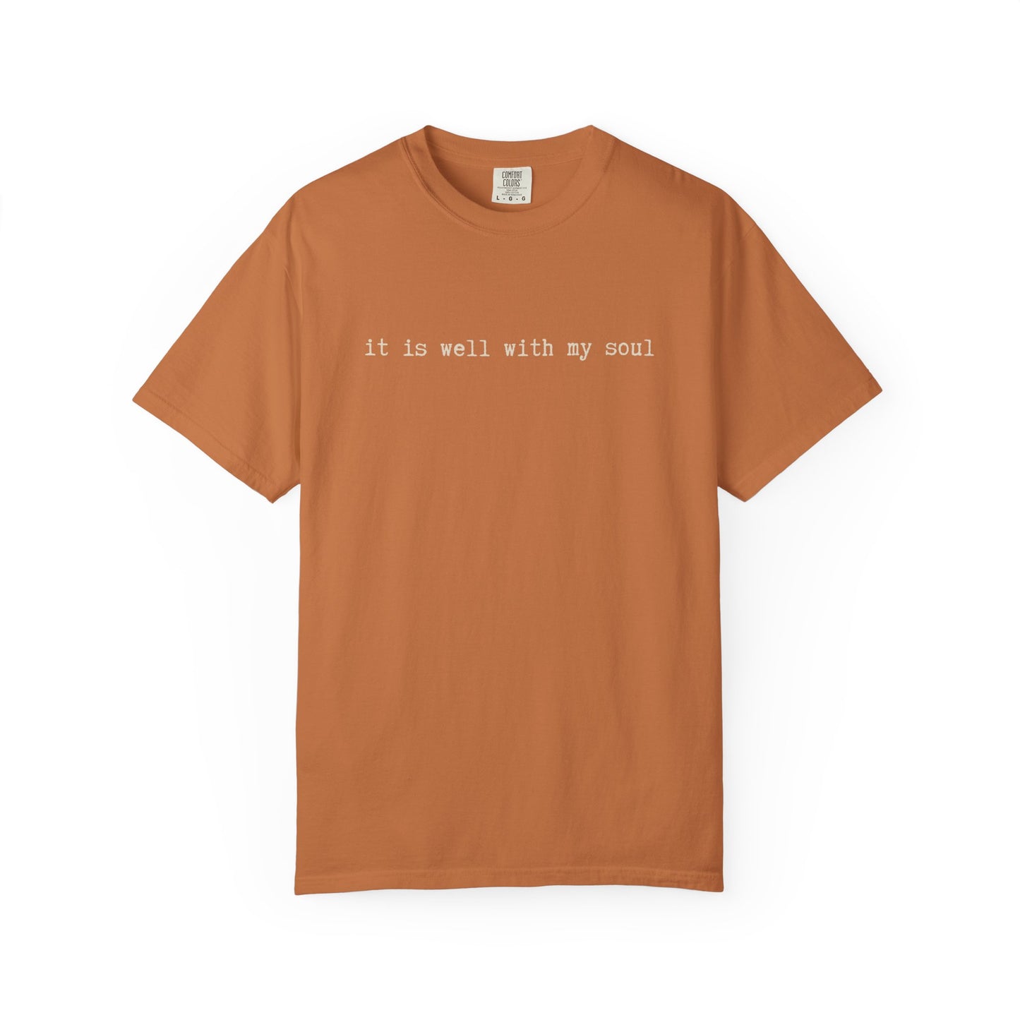 It is Well With My Soul Tshirt