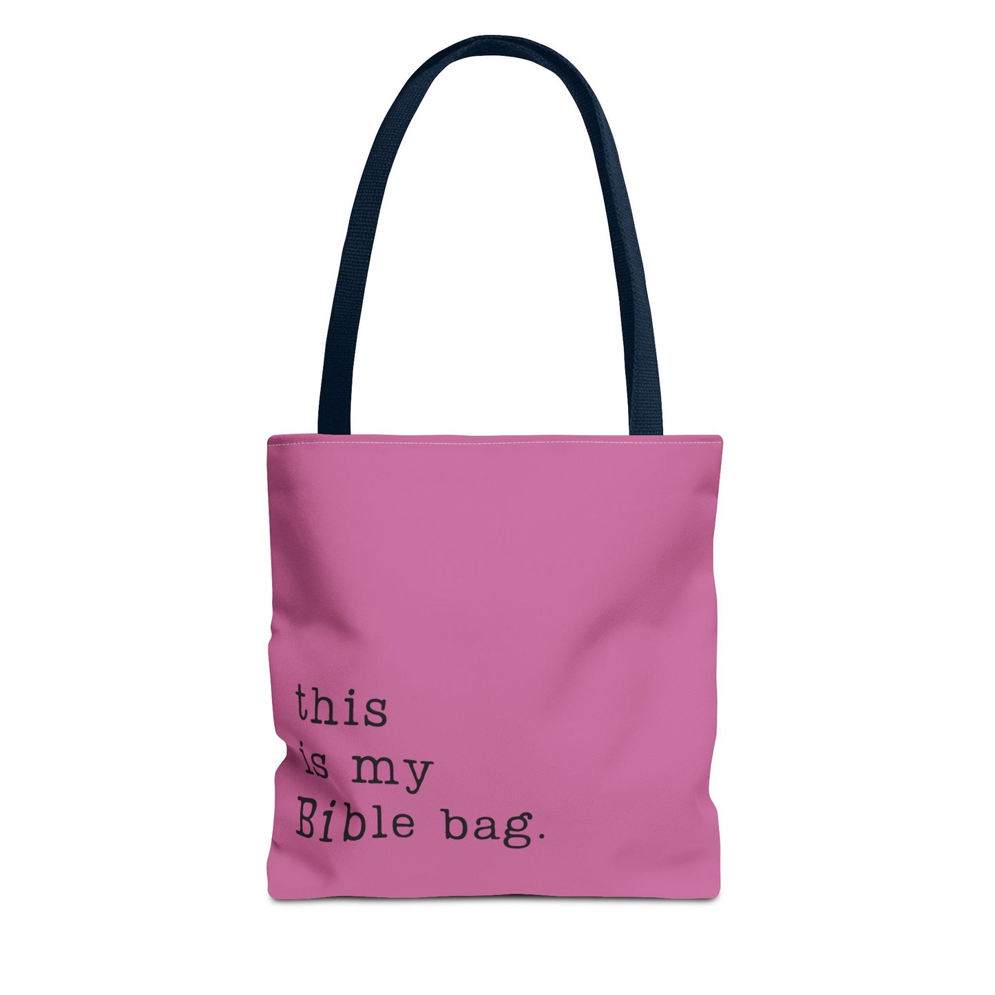 This is my Bible Bag Pink Tote