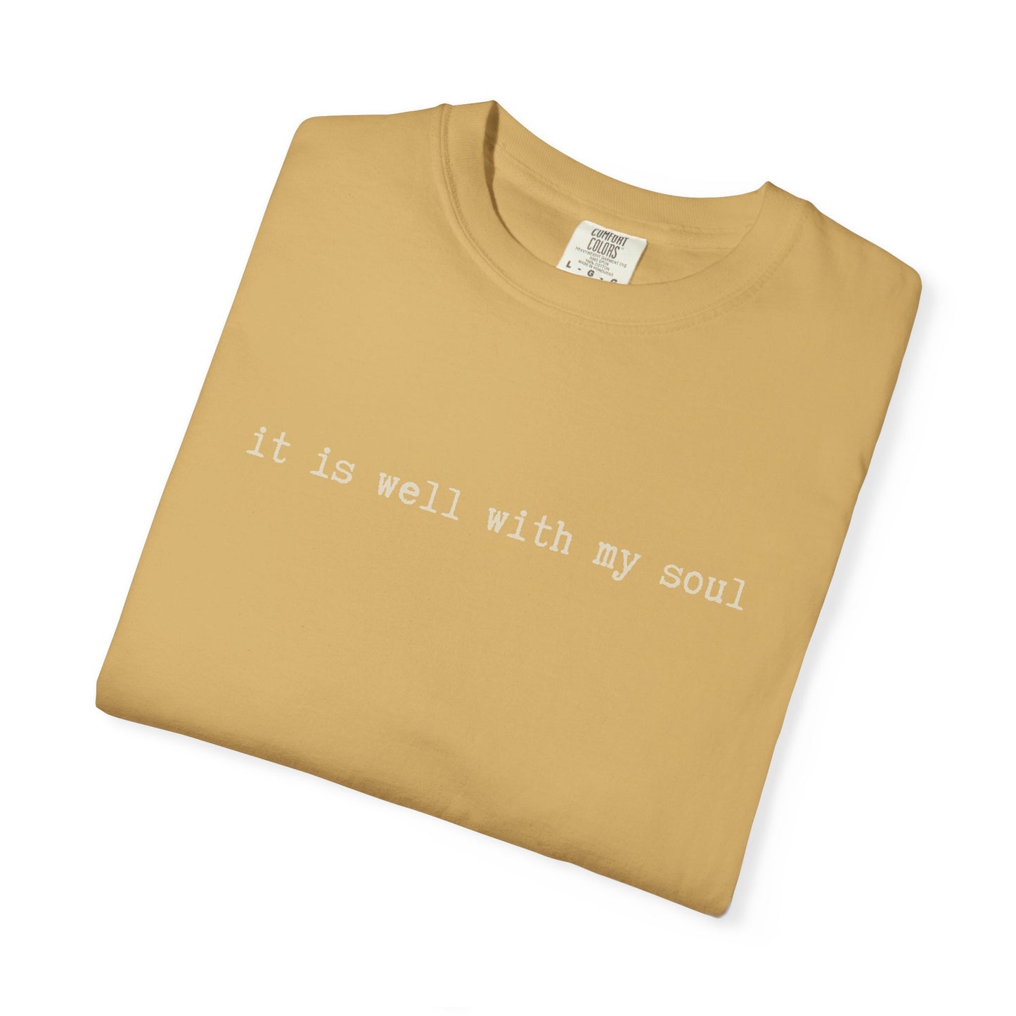 It is Well With My Soul Tshirt