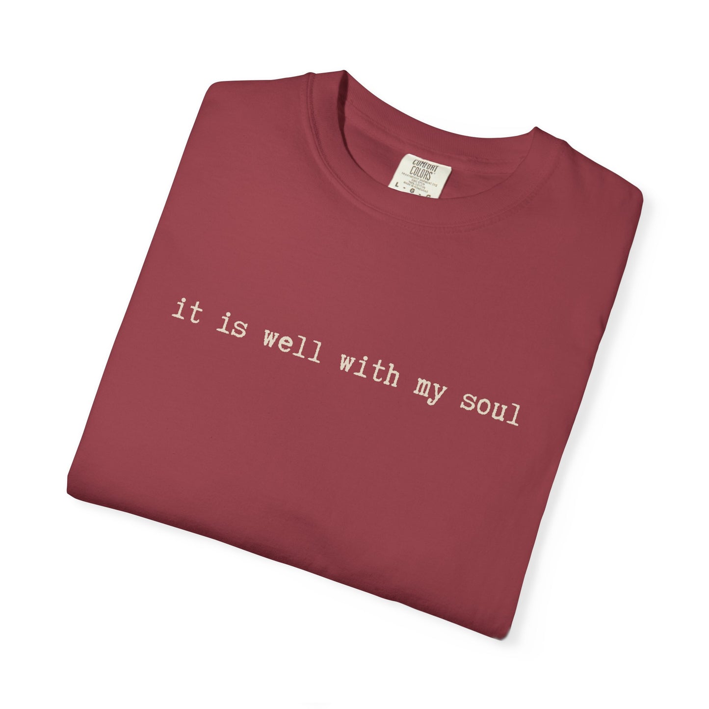 It is Well With My Soul Tshirt