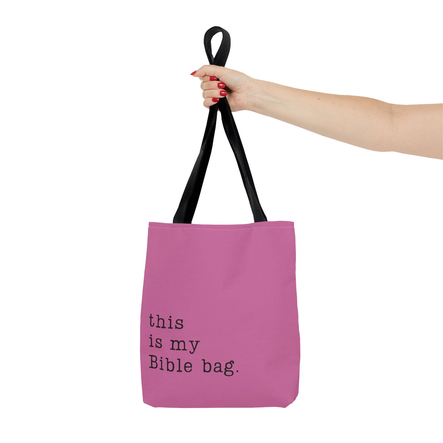 This is my Bible Bag Pink Tote